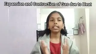 Expansion and Contraction of Gas Due to Heat.#Expansion of Gas #Contraction of Gas