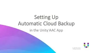 Как настроить автоматическое резервное копирование в облако в приложении Unity AAC