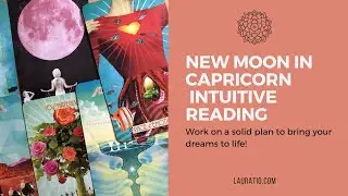 New Moon in Capricorn Intuitive Reading.