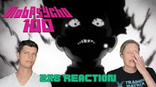 Даже тогда ~Продолжай вперёд~ | Реакция на &laquo;Моб Психо&raquo; 100 сезон 2 серия 8