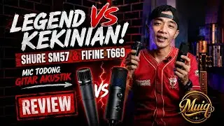 LEGEND VS GEN Z! Shure SM57 & Fifine T669 ｜ Mic Todong Gitar Akustik