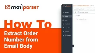 Mailparser Academy: How to Extract Order Number from Email Body