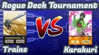 Team Scrub Out's Rogue Deck Tournament: Trains vs Karakuri