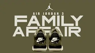 The Air Jordan 3 FAMILY AFFAIR 2025 Just Changed the Game!