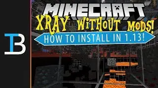 Как получить XRay в Minecraft 1.13 без каких-либо модов!