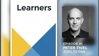 Zero to One. Peter theil. Notes on startups or how to build the future. Episode#1 