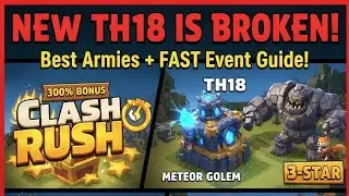 NEW TH18 IS BROKEN! 😱 Best Attack Strategies + 300% Bonus Event Guide!