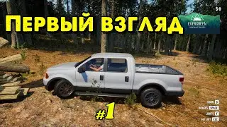 Первый взгляд в Evergreen - Mountain Life Simulator @VadimSenna  #EvergreenMountainLifeSimulator