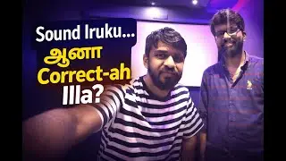 Sound Iruku&hellip; Aana Correct-a Illa? | AV Sense Tamil