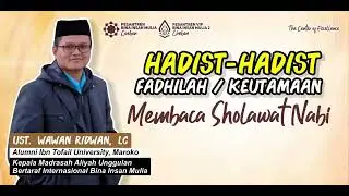 Hadits Hadits Fadhilah / Keutamaan Membaca Sholawat Nabi