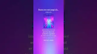 SONG /Danse avec moi jusqu&rsquo;&agrave; ....