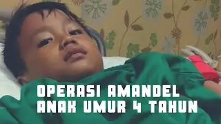 Operasi Amandel pada Anak dibawah 6 tahun