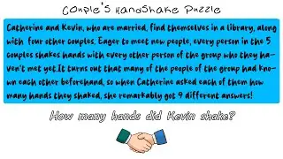 Nifty Logic Puzzle | Couple's Handshake Problem | Can You Solve It?
