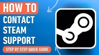 How to Contact Steam Support (Easy Tutorial)