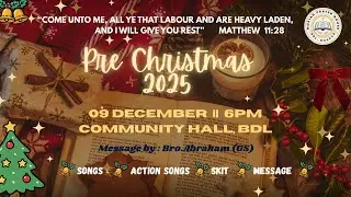 PRE CHRISTMAS 2025 || MORIAH PRAYER HOUSE, BDL || BDL || BHANUR
