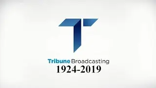 A Tribute to Tribune Broadcasting (1924-2019)