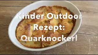 Kinder Outdoor Rezept: Quarknockerl