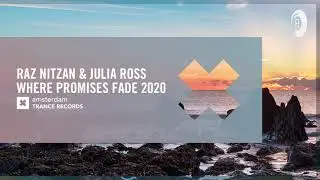 VOCAL TRANCE: Raz Nitzan & Julia Ross - Where Promises Fade 2020 (Amsterdam Trance) + LYRICS