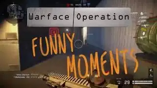 Warface Operative Network - Free For All Funny Moments