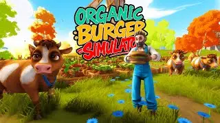 Organic Burger Simulator