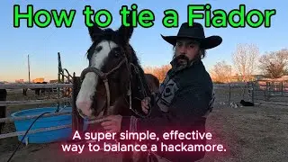 How to Tie a SIMPLE Fiador
