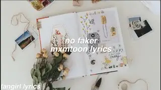 no faker || mxmtoon lyrics