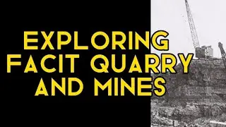 Exploring Facit Stone Mines and Quarry. Whitworth. Rochdale