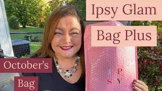 Ipsy Glam Bag Plus // October 2020
