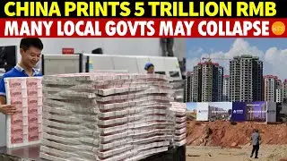 China Prints 5 Trillion RMB in 6 Months; Local Government Debt May Trigger Widespread Bankruptcies