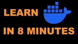 Learn Docker in 8 Minutes - Introduction to Containers