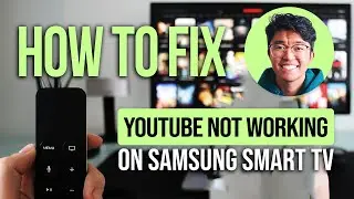 How To Fix YouTube Not Working On Your Samsung Smart TV: Easy Guide
