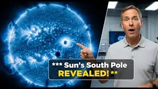 Sun&rsquo;s Hidden South Pole EXPOSED! | Solar Orbiter 2025 Discovery #SolarOrbiter #SpaceWeather