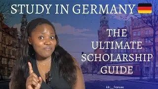 SCHOLARSHIPS IN GERMANY 2024|The Ultimate Guide. All you need to know.