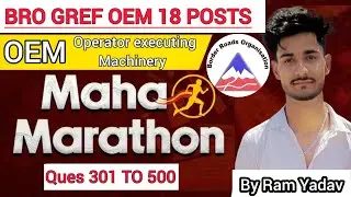 Bro gref OEM ques 301 to 500 | maha marathon OEM class 2025 | by ram yadav #brogref
