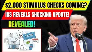 $2,000 Stimulus Check Status: Is It Finally Happening in 2026? IRS Revealed