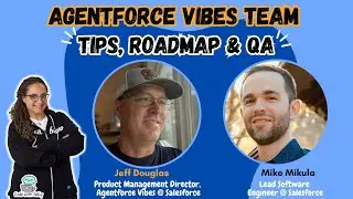 Salesforce Agentforce Vibes: Roadmap, Tips & Live Q&A (With Salesforce Product Team)