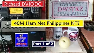 Martes De Peras 40M Ham Net PHILIPPINES W/ Richard DZ1R Part 1 of 2 | National Traffic System
