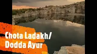 Chota Ladakh | Dodda Ayur
