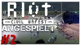 Griechischer Krieg! | RIOT Civil Unrest | Angespielt #2  | Early Access | [HD] | Deutsch Cigar0