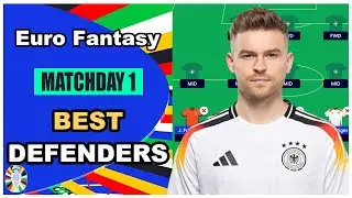Euro Fantasy: BEST DEFENDERS | Euro 2024 Fantasy Football Matchday 1 Tips