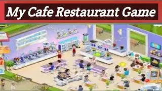 My Cafe &mdash; Restaurant Game | my cafe shop cooking game