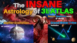 3I/ATLAS Astrology Decoded - A New Age Begins