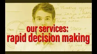 Our Services -  Rapid Decision Making