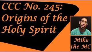 CCC No. 245: Origins of the Holy Spirit #selfcare #catechism #origin