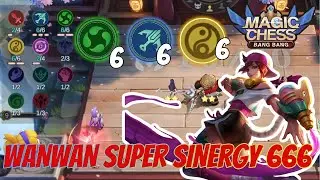 WANWAN SUPER SINERGY 666!! MAGIC CHESS!!