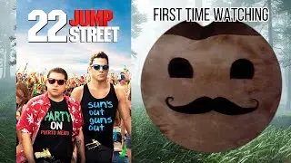 22 Jump Street (2014) FIRST TIME WATCHING! | MOVIE REACTION! (1522)