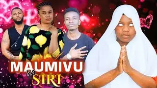 MAUMIVU YA SIRI 1-10 FULL MOVIE