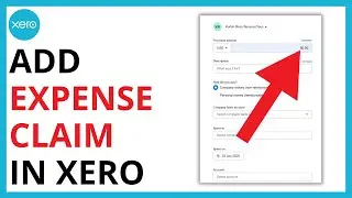 How to Add Expense Claim in Xero [SIMPLE GUIDE]