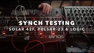 Logic, Solar 42 & Pulsar-23 sync testing