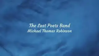 Life by Francis Bacon - The Lost Poets Band, Michael Thomas Robinson